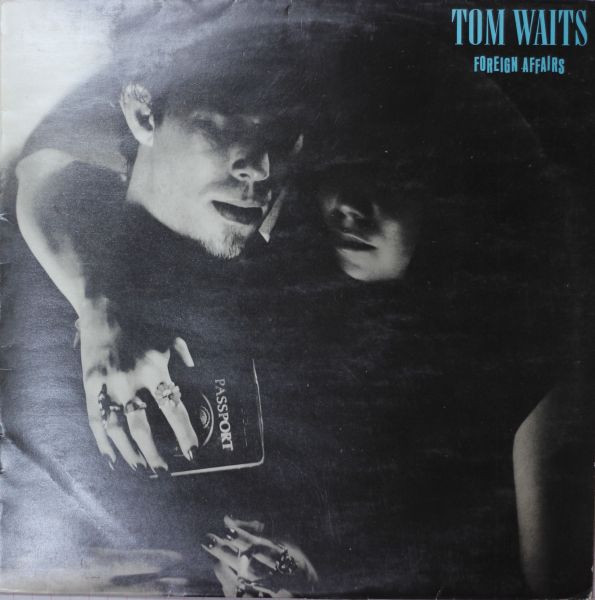 Tom Waits – Foreign Affairs (1977, Vinyl) - Discogs