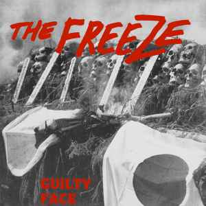 The Freeze - Guilty Face