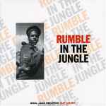 Cover of Rumble In The Jungle, 2007-04-30, CD