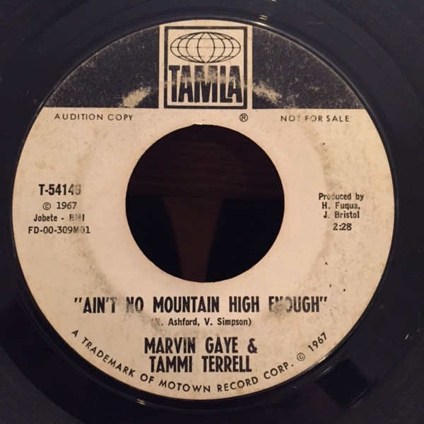 Marvin Gaye & Tammi Terrell – Ain't No Mountain High Enough (1967