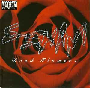 Dead Flowerz - Esham