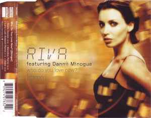 Riva - Who Do You Love Now? (Stringer)