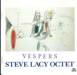 Steve Lacy Octet - Vespers