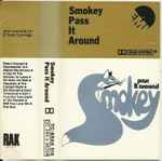 Smokey - Pass It Around | Releases | Discogs