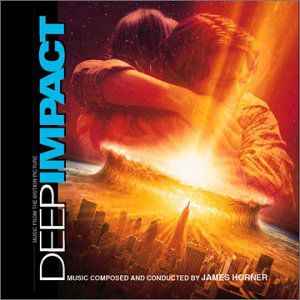 James Horner - Deep Impact (Music From The Motion Picture)