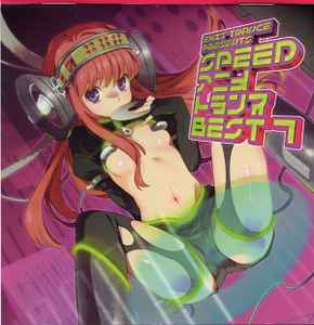 Speed アニメトランス Best 7 (2009, CD) - Discogs