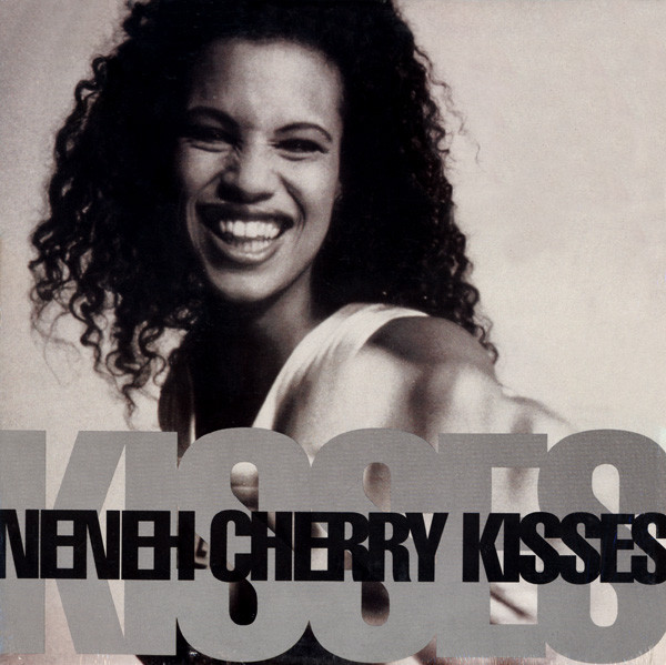 Neneh Cherry - Kisses On The Wind | Releases | Discogs