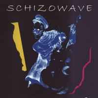 Schizowave - Schizowave album cover