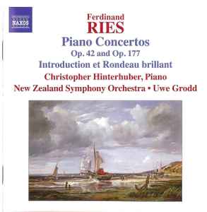 Ferdinand Ries - Piano Concertos (Op. 42 And Op. 177 Introduction Et Rondeau Brillant) album cover