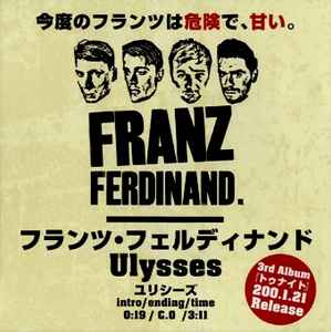 Franz Ferdinand – Ulysses (2008, CDr) - Discogs