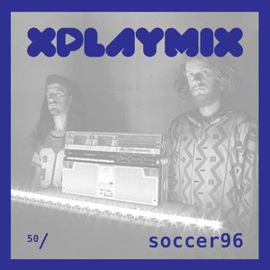 télécharger l'album Soccer96 - XPLAYMIX 50