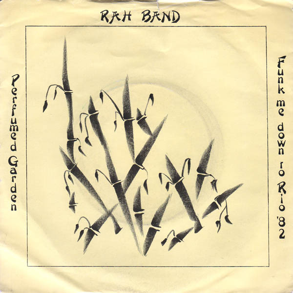 RAH Band – Perfumed Garden / Funk Me Down To Rio '82 (1982, Vinyl 