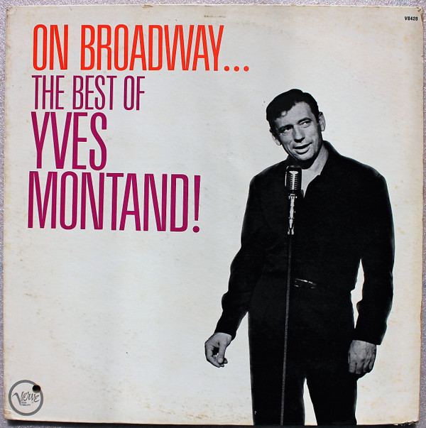 descargar álbum Yves Montand - On BroadwayThe Best Of Yves Montand