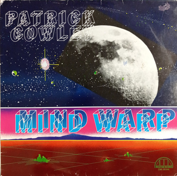 Patrick Cowley – Mind Warp (1982, Vinyl) - Discogs