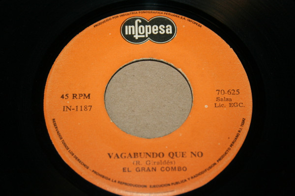 adolescente Torbellino Polar El Gran Combo – Vagabundo / Te Vas Arrepentir (1975, Vinyl) - Discogs