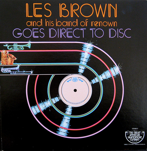 Les Brown And His Band Of Renown – Goes Direct To Disc (1977