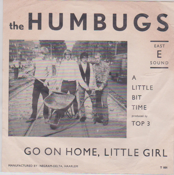 baixar álbum The Humbugs - Go On Home Little Girl A Little Bit Time