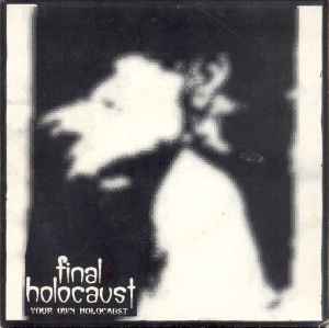 Your Own Holocaust (Vinyl, 7