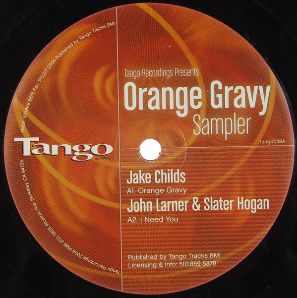 Album herunterladen Jake Childs Slater Hogan & John Larner - Orange Gravy Sampler