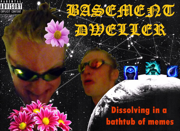 lataa albumi Ba$ement Dweller - dissolved in a bathtub of memes