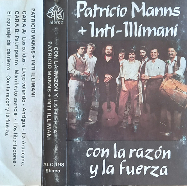 Estado Puñado de ahora en adelante Patricio Manns + Inti-Illimani – Con La Razón Y La Fuerza (Cassette) -  Discogs