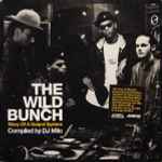 DJ Milo – The Wild Bunch (Story Of A Sound System) (2002, Vinyl 