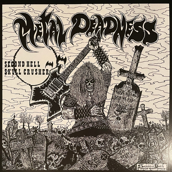 Second Hell / Skull Crusher - Metal Deadness | Releases | Discogs