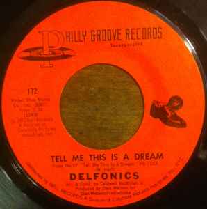 The Delfonics – Tell Me This Is A Dream / I'm A Man (1972, MO, Vinyl) -  Discogs