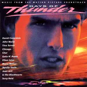 Days Of Thunder (Music From The Motion Picture Soundtrack) (1990