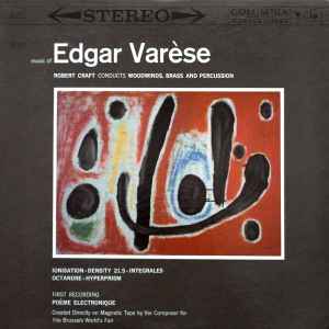 Edgard Varèse - Music Of Edgar Varèse