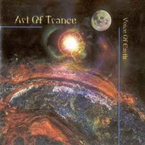 Art Of Trance – Voice Of Earth (CD) - Discogs