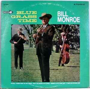 Bill Monroe - Blue Grass Time album cover