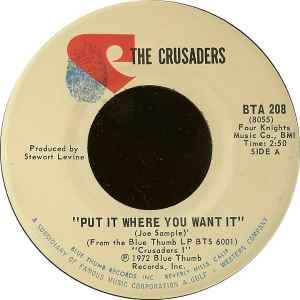 The Crusaders - Put It Where You Want It album cover