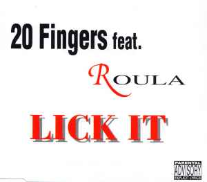 Lick It - 20 Fingers Feat. Roula