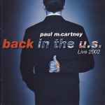 Paul McCartney – Back In The U.S. (2002