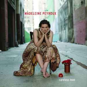 Madeleine Peyroux – Careless Love (CD) - Discogs