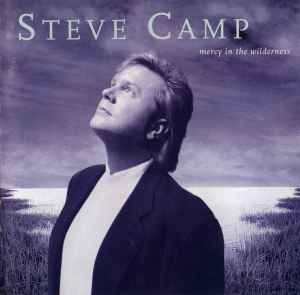 Steve Camp - Mercy In The Wilderness album cover