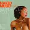 Naked Music NYC - Reconstructed Soul