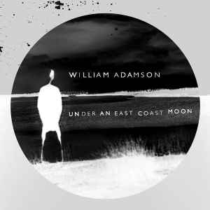 William Adamson - Under An East Coast Moon Dub Versions album cover