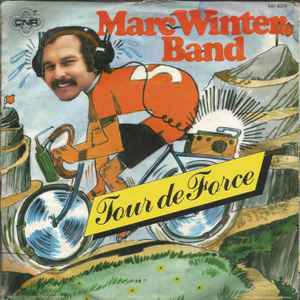Marc Winter Band - Tour De Force album cover