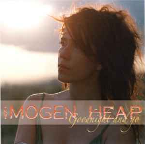 Imogen Heap - Goodnight And Go album cover