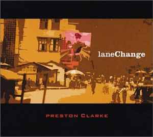 Preston Clarke - Lane Change album cover