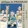 Philippe De Preissac - Trio +, Jazz O' Feeling