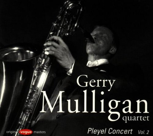Gerry Mulligan Quartet – Pleyel Concert Vol. 2 (1996, CD) - Discogs