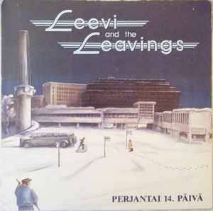 Leevi And The Leavings - Perjantai 14. Päivä