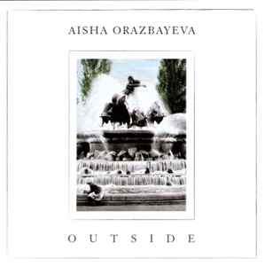 Aisha Orazbayeva - Outside album cover