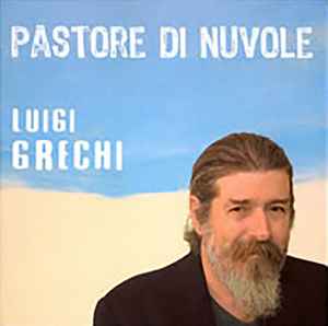 Luigi Grechi - Pastore Di Nuvole album cover