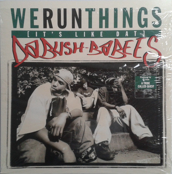 Da Bush-Babees – We Run Things (It's Like Dat) / Original (2005 