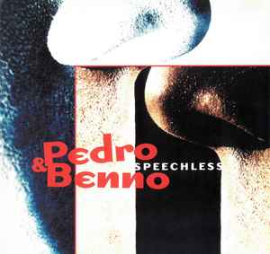 Pedro & Benno - Speechless