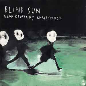 Stefano Pilia - Blind Sun New Century Christology album cover